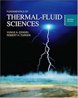 Fundamentals of Thermal-Fluid Sciences
