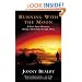 Running With The Moon: A Boy's Own Adventure - Riding a Motorbike Through Africa