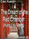 Dream of the Red Chamber (Hung lou meing) or Record of the Stone