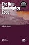 The New Bankruptcy Code