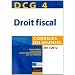 DCG 4 - Droit fiscal 2011/2012 - 5e �dition - Corrig�s du manuel