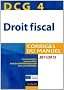 DCG 4 - Droit fiscal 2011/2012 - 5e �dition - Corrig�s du manuel
