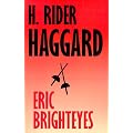 Eric Brighteyes: The Works of H. Rider Haggard book cover