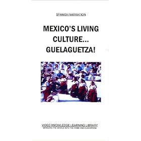 Spanish Narration - Mexico's Living Culture...Guelaguetza [VHS]