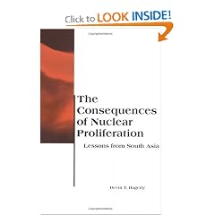 The Consequences of Nuclear Proliferation: Lessons from South Asia (BCSIA Studies in International Security)