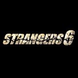 Strangers 6 Theme