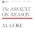The Assault on Reason