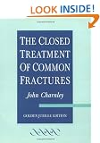 The Closed Treatment of Common Fractures