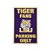 LSU Louisiana State University Tigers Fans Parking Only Tin Sign