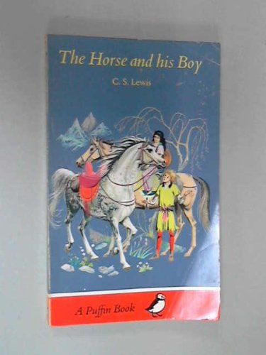 The Horse And His Boy (Chronicles Of Narnia - Book 5)