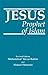 Jesus: Prophet of Islam