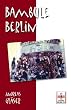 Bambule Berlin