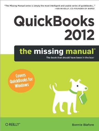 QuickBooks 2012 The Missing Manual by Biafore, Bonnie [Pogue Press,2011] (Paperback)