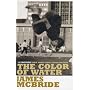 The Color of Water: A Black Man's Tribute to His White Mother