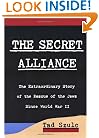 The Secret Alliance: The Extraordinary Story of the Rescue of the Jews Since World War II