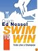 Swim to Win: Train Like a Champion