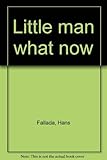 Little man what now