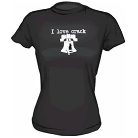 I Love Crack LIBERTY BELL Logo Women's Babydoll tee Shirt in 6 Colors Small thru XL