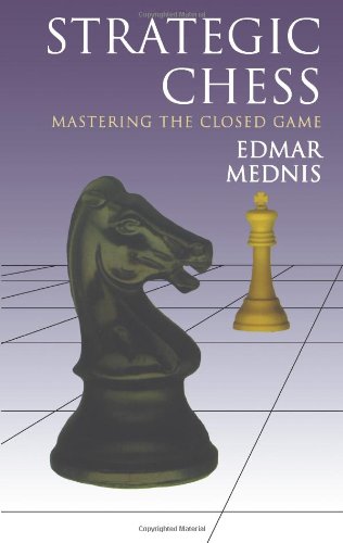 strategic chess mastering the closed game dover chess
