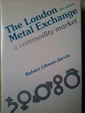 The London Metal Exchange : a commodity market