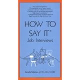 How to Say It Job Interviews