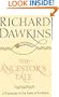 The Ancestor's Tale: A Pilgrimage to the Dawn of Evolution