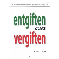 Entgiften statt vergiften