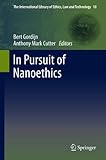 In pursuit of nanoethics