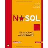 NoSQL: Einstieg in die Welt nichtrelationaler Web 2.0 Datenbankenvon "Stefan Edlich"