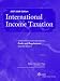International Income Taxation: Code and Regulations Selected Sections 2007-2008 Edition