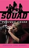 The Squad: Perfect Cover