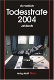Todesstrafe 2004