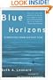 Blue Horizons: Dispatches from Distant Seas
