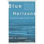Blue Horizons: Dispatches from Distant Seas