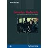 Stanley Kubrick: Eine Deutung der Konzepte seiner Filme