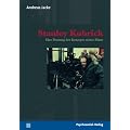 Stanley Kubrick: Eine Deutung der Konzepte seiner Filme