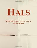 Hals: Websters Quotations, Facts and Phrases