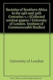 The societies of Southern Africa in the 19th and 20th centuries. Vol.1, [October 1969- April 1970]