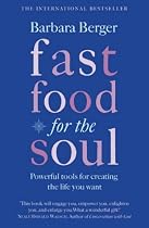 Fast Food for the Soul