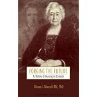 Click here to buy Forging the Future: A History of Nursing in Canada by Diana J. Mansell and Diana Lauber.