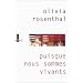 Puisque nous sommes vivants