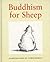 Buddhism for Sheep