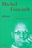 01 Ethics Essential Works Of Foucault 1954 To 1984