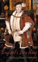 England's Boy King: The Diary of Edward VI, 1547-1553