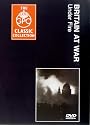 Britain At War - Under Fire