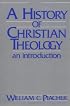 A History of Christian Theology: An Introduction