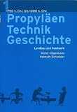 Produkt-Bild: Propyl&auml;en Technik Geschichte Band 1 750 v.Chr. bis 1000 n. Chr.