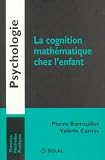 La cognition math�matique chez l'enfant