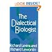 The Dialectical Biologist