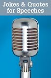 Jokes and Quotes for Speeches